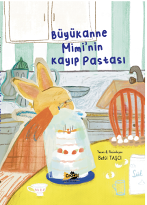 Büyükanne Mimi'nin Kayıp Pastası