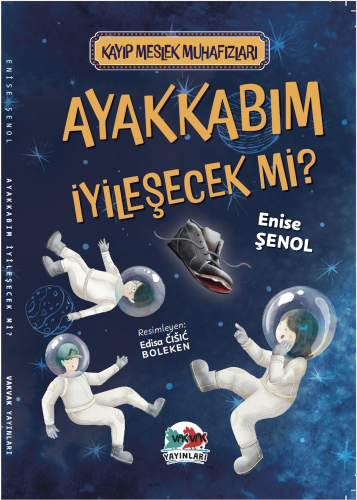 Ayakkabım iyileşecek mi? Enise Şenol