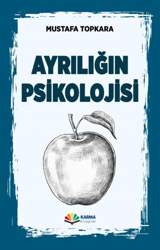 AYRILIĞIN PSİKOLOJİSİ