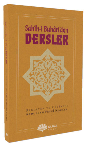 Sahîhi Buhâri' den Dersler Abdullah Feyzi Kocaer