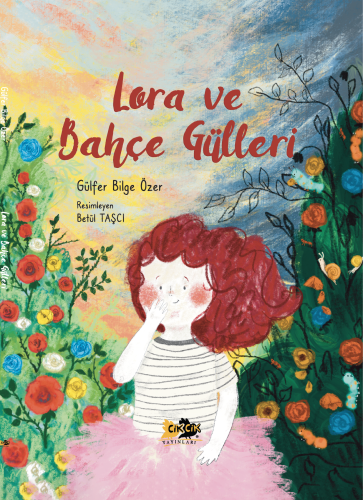 Lora ve Bahçe Günleri Gülfer Bilge özer