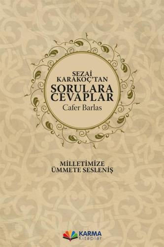 Sezai Karakoç'tan Sorulara Cevaplar